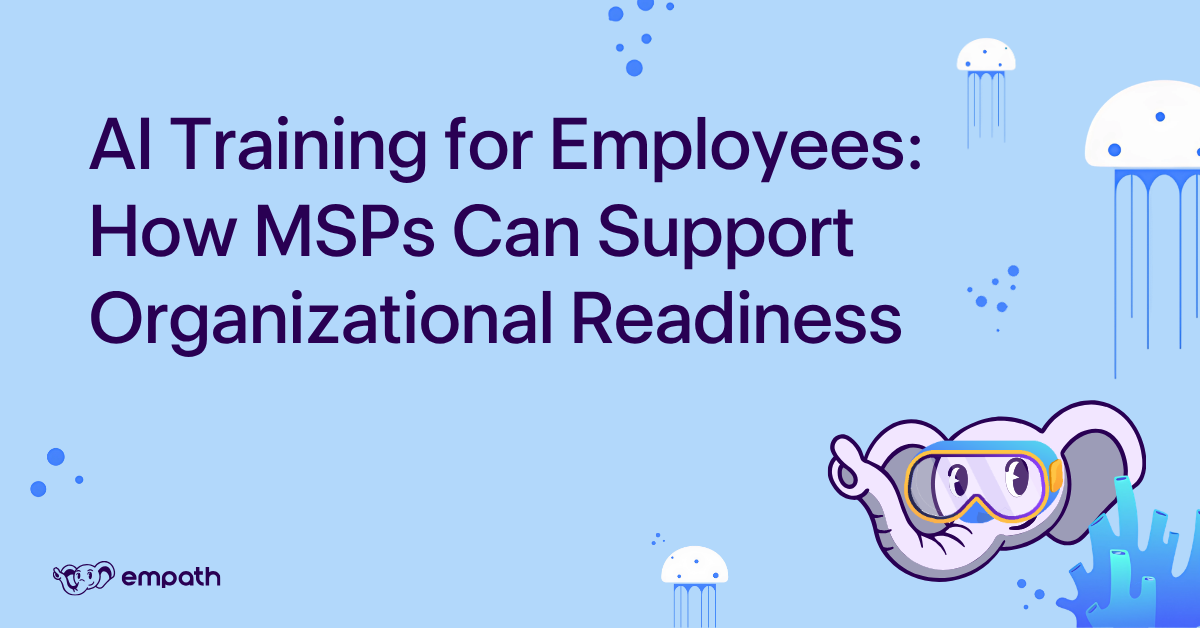 Graphic blog title: AI Training for Employees: How MSPs Can Support Organizational Readiness  
