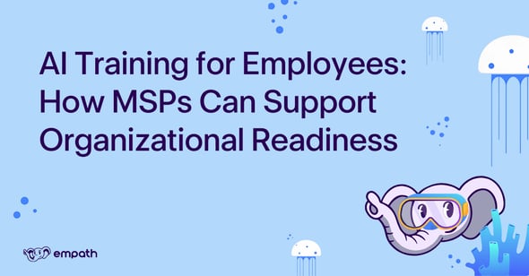 Graphic blog title: AI Training for Employees: How MSPs Can Support Organizational Readiness  