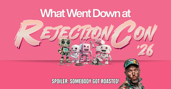 Image showing blog title: What Went Down at RejectionCon 2026