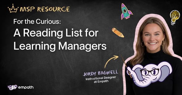 Blog header image with title: For the Curious: A Reading List for Learning Managers 