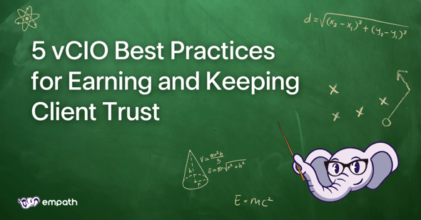 Graphic image showing blog title: 5 vCIO Best Practices for Earning and Keeping Client Trust 