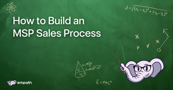 Graphic showing blog title: How to Build an MSP Sales Process