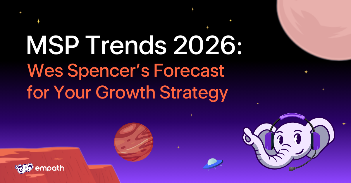 Image showing the blog title: MSP Trends 2026: Wes Spencer’s Forecast for Your Growth Strategy