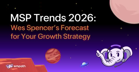 Image showing the blog title: MSP Trends 2026: Wes Spencer’s Forecast for Your Growth Strategy