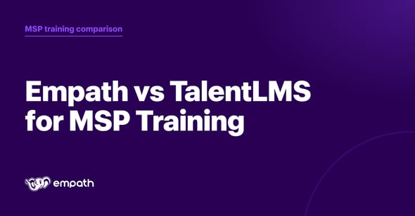 Empath vs TalentLMS for MSP Training comparison cover