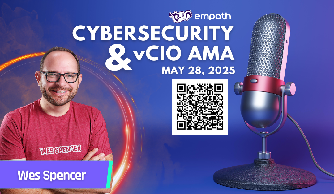 Cybersecurity and vCIO AMA
