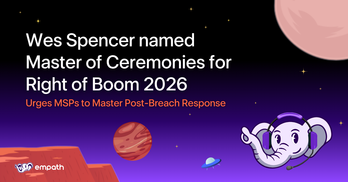 Graphic showing blog title: Wes Spencer Named MC for Right of Boom 2026, Urges MSPs to Master Post-Breach Response 