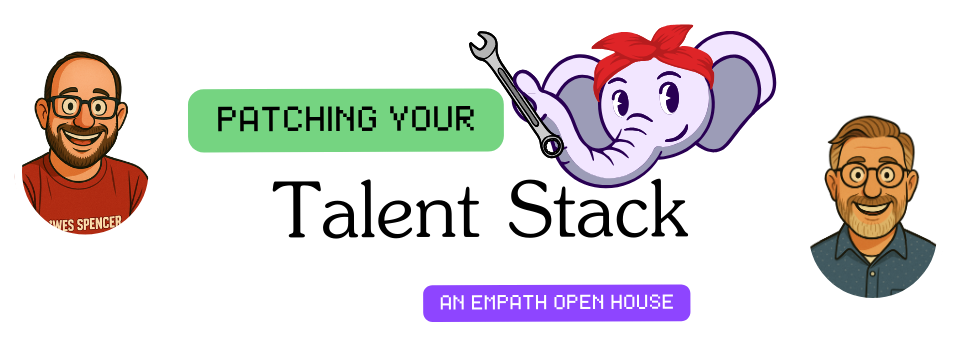 Patching Your Talent Stack