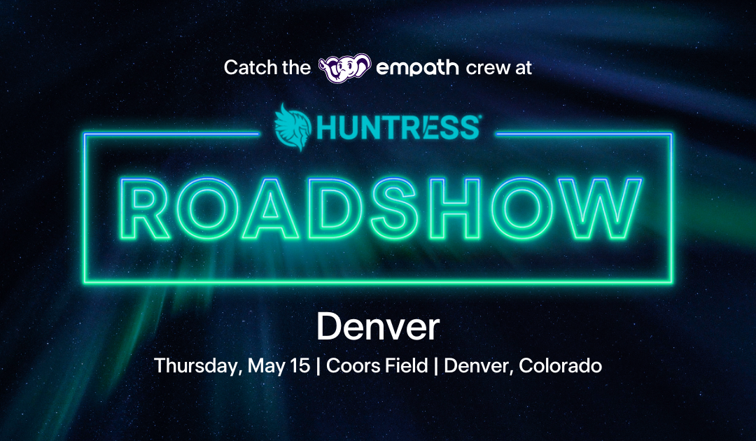 Huntress Roadshow - Denver