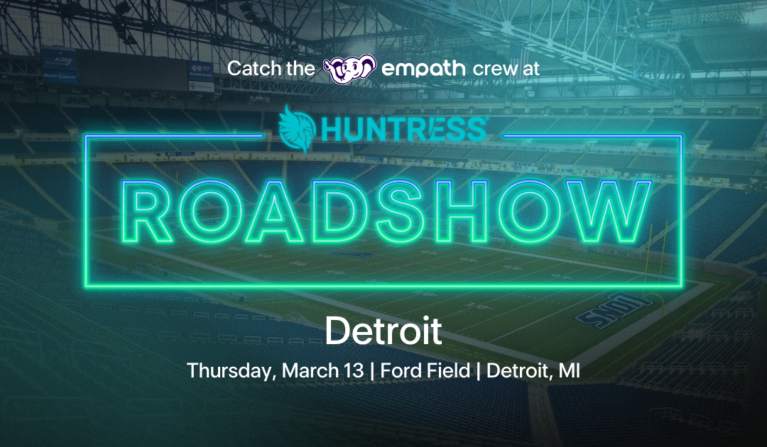 Huntress Roadshow-Detroit